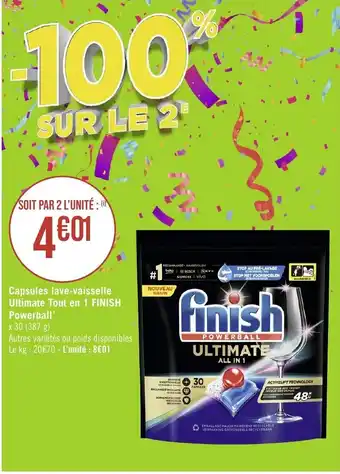 Géant Casino Capsules lave-vaisselle Ultimate Tout en 1 FINISH Powerball* offre