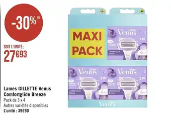 Géant Casino Lames GILLETTE Venus Comfortglide Breeze Pack de 3 x 4 offre