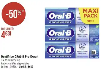 Géant Casino Dentifrice ORAL-B Pro Expert offre
