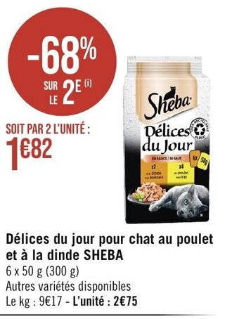 Géant Casino Délices du jour pour chat au poulet et à la dinde SHEBA offre