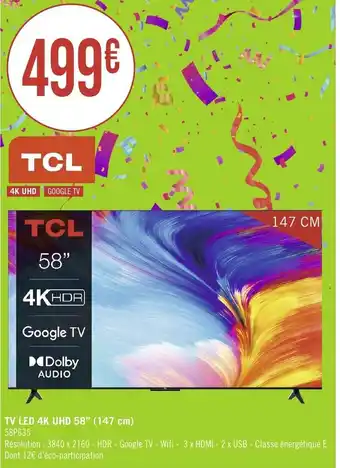 Géant Casino TV LED 4K UHD 58" (147 cm) 58P635 offre