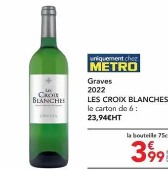 Graves 2022 LES CROIX BLANCHES le carton de 6: