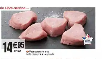 Cora x Carrefour Veau : Pavé offre