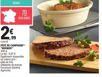 E.Leclerc L'UNITÉ PÂTÉ DE CAMPAGNE(¹) "BERNIER" offre