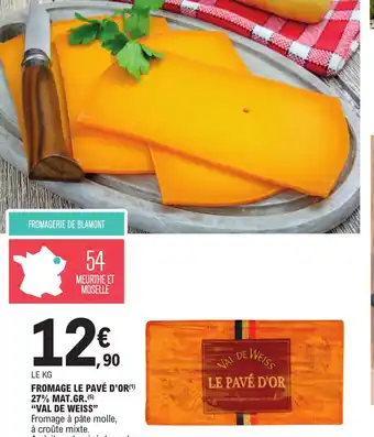 E.Leclerc FROMAGE LE PAVÉ D'OR(¹) 27% MAT.GR.(5) offre