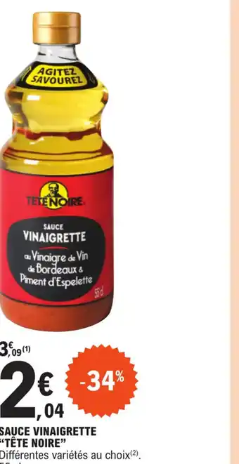 E.Leclerc SAUCE VINAIGRETTE "TÊTE NOIRE" offre
