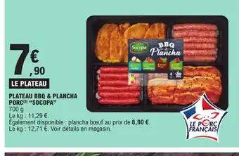 E.Leclerc PLATEAU BBQ & PLANCHA PORC(3) "SOCOPA" offre