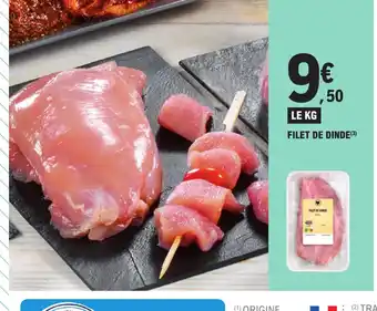 E.Leclerc FILET DE DINDE(³) offre