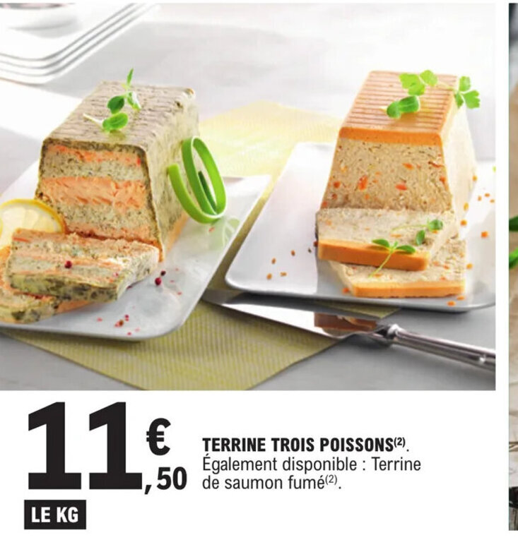 Promo TERRINE TROIS POISSONS(²). Également disponible Terrine 1,50 de saumon fumé(²). chez E