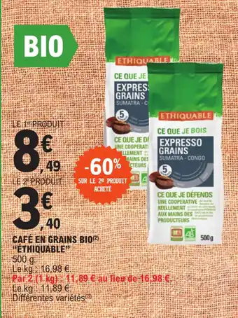 E.Leclerc CAFÉ EN GRAINS BIO (2) "ÉTHIQUABLE" offre