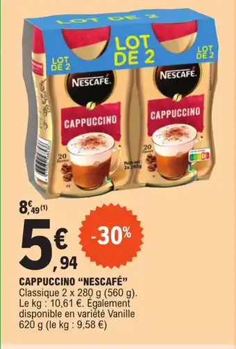 E.Leclerc CAPPUCCINO "NESCAFÉ" offre