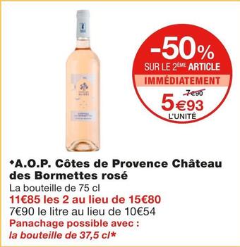 Monoprix Château des bormettes a.o.p. côtes de provence rosé offre