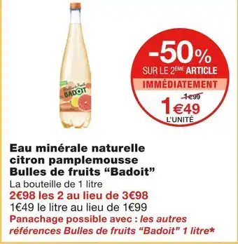 Monoprix Badoit eau minérale naturelle citron pamplemousse bulles de fruits offre