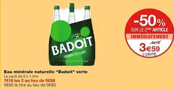Monoprix Badoit eau minérale naturelle verte offre