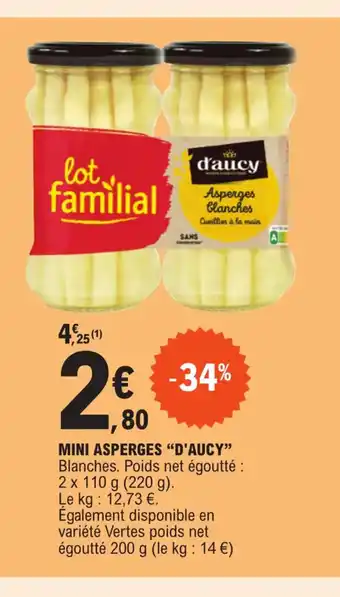 E.Leclerc MINI ASPERGES "D'AUCY" Blanches. Poids net égoutté : 2 x 110 g (220 g). offre