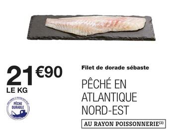 Monoprix Filet de dorade sébaste offre
