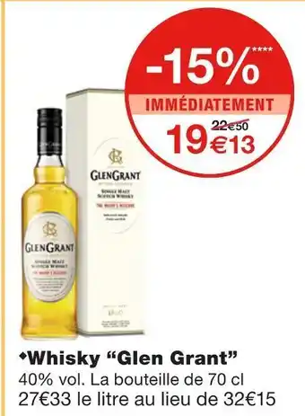 Monoprix Glen grant whisky offre