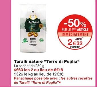 Monoprix Terre di puglia taralli nature offre