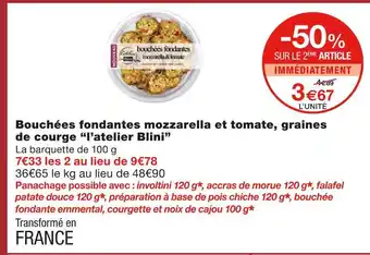 Monoprix L’atelier blini bouchées fondantes mozzarella et tomate, graines de courge offre