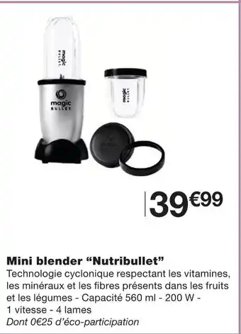 Monoprix Magic bullet mini blender nutribullet offre