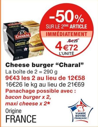 Monoprix Charal cheese burger offre