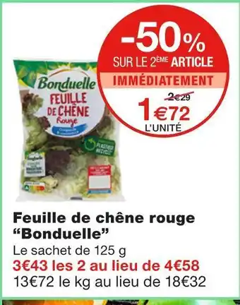 Monoprix Bonduelle feuille de chêne rouge offre