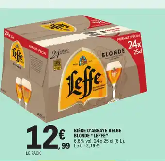 BIĂRE D'ABBAYE BELGE BLONDE "LEFFE" 6,6% vol. 24 x 25 cl (6 L). ,99 Le L: 2,16 âŹ.
