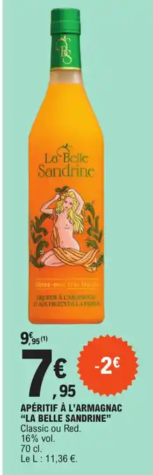 E.Leclerc APÉRITIF À L'ARMAGNAC "LA BELLE SANDRINE" Classic ou Red. 16% vol. offre