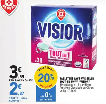 E.Leclerc TABLETTES LAVE-VAISSELLE TOUT-EN-UN(2)(5) "VISIOR" offre