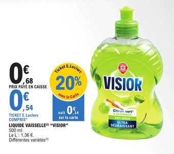 E.Leclerc LIQUIDE VAISSELLE(²) "VISIOR" offre