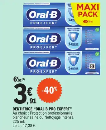 E.Leclerc DENTIFRICE "ORAL B PRO EXPERT" offre