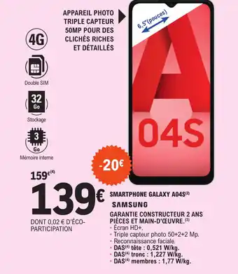 E.Leclerc SMARTPHONE GALAXY A04S(²) SAMSUNG offre