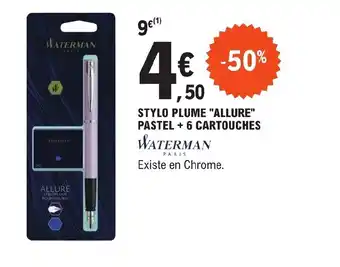 E.Leclerc STYLO PLUME "ALLURE" PASTEL + 6 CARTOUCHES offre