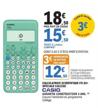 E.Leclerc CALCULATRICE SCIENTIFIQUE FX-92+ SPECIALE COLLEGE offre