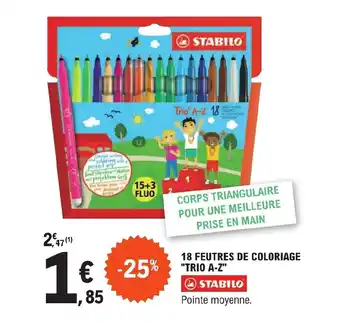 E.Leclerc 18 FEUTRES DE COLORIAGE "TRIO A-Z" offre