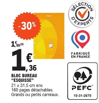E.Leclerc BLOC BUREAU "ESQUISSE" offre
