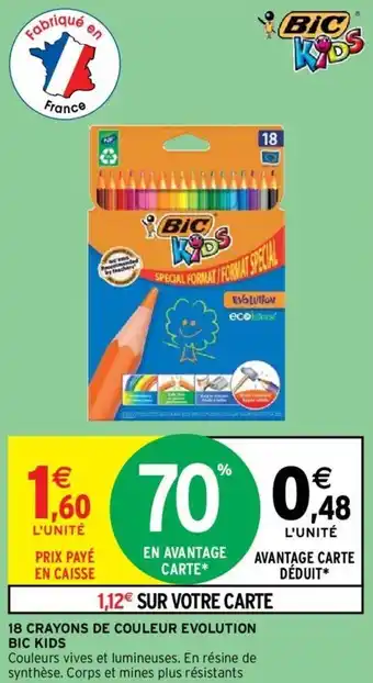 Intermarché 18 CRAYONS DE COULEUR EVOLUTION BIC KIDS offre