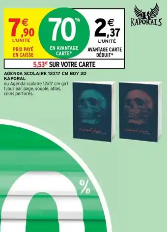 Intermarché AGENDA SCOLAIRE 12X17 CM BOY 2D KAPORAL offre