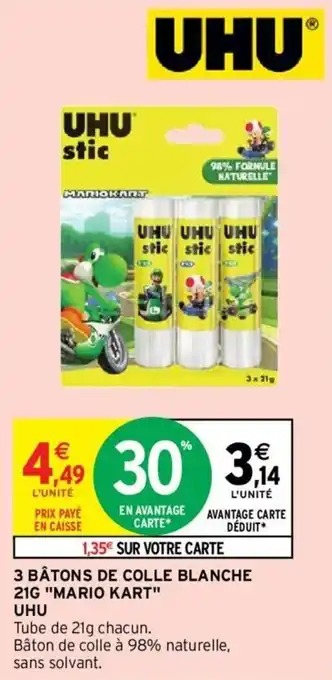 Intermarché 3 BÂTONS DE COLLE BLANCHE 21G "MARIO KART" UHUⓇ offre