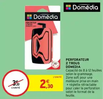 Intermarché PERFORATEUR 2 TROUS DOMEDIA offre