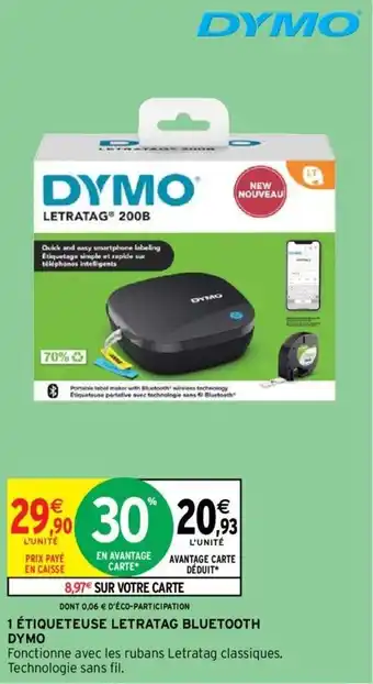 Intermarché 1 ÉTIQUETEUSE LETRATAG BLUETOOTH DYMO offre