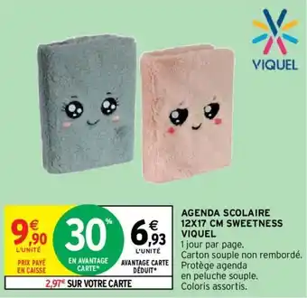 Intermarché AGENDA SCOLAIRE 12X17 CM SWEETNESS VIQUEL offre