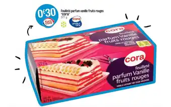 Cora x Carrefour Feuilleté Parfum Vanille Fruits Rouges offre