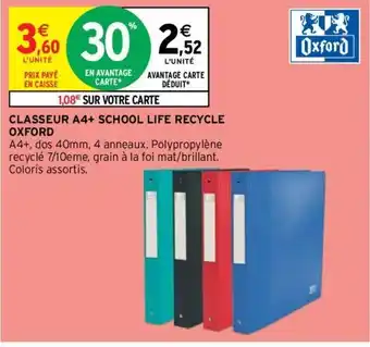 Intermarché CLASSEUR A4+ SCHOOL LIFE RECYCLE OXFORD offre