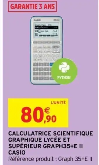 CALCULATRICE SCIENTIFIQUE GRAPHIQUE LYCÉE ET SUPÉRIEUR GRAPH35+E II CASIO