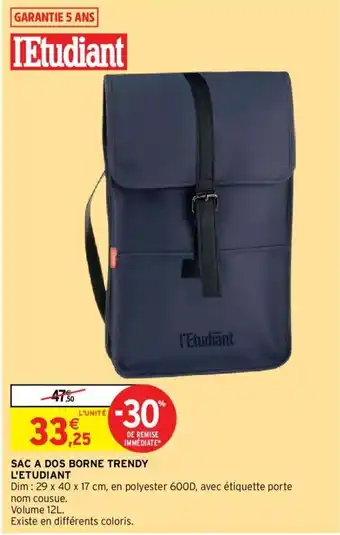 Intermarché SAC A DOS BORNE TRENDY L'ETUDIANT offre