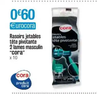 Cora x Carrefour Rasoirs Jetables Tête Pivotante 2 Lames Masculin offre