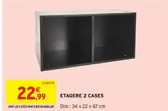 Intermarché ETAGERE 2 CASES offre