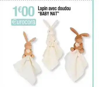Cora x Carrefour Lapin Avec Doudou offre
