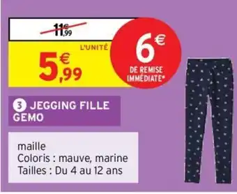 Intermarché JEGGING FILLE GEMO offre